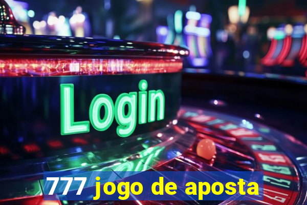 777 jogo de aposta